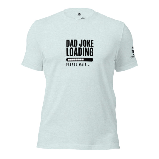 Dad Joke Loading T-Shirt